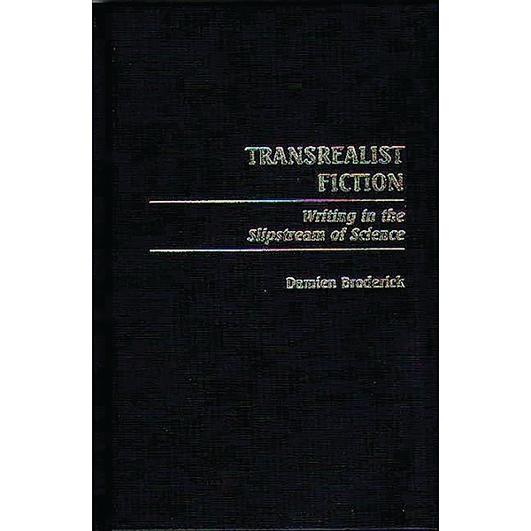 Transrealist Fiction, Damien Broderick