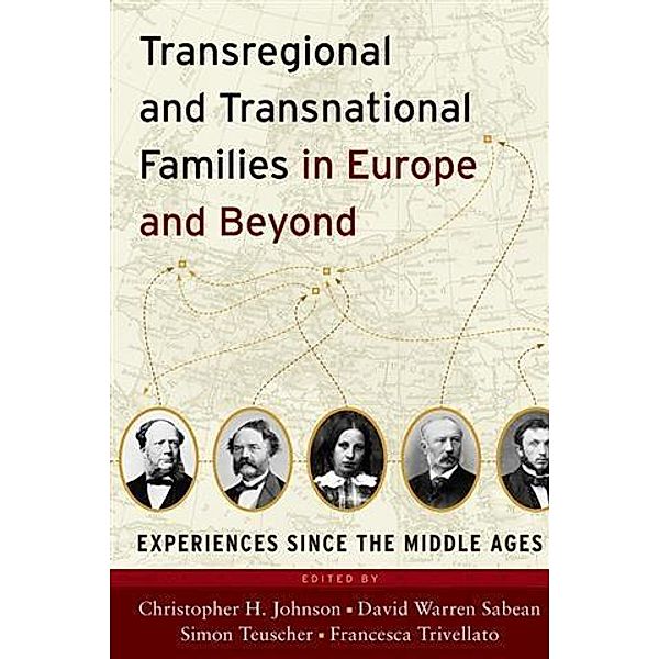 Transregional and Transnational Families in Europe and Beyond