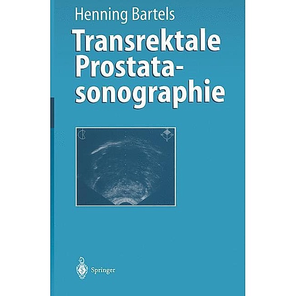 Transrektale Prostatasonographie, Henning Bartels
