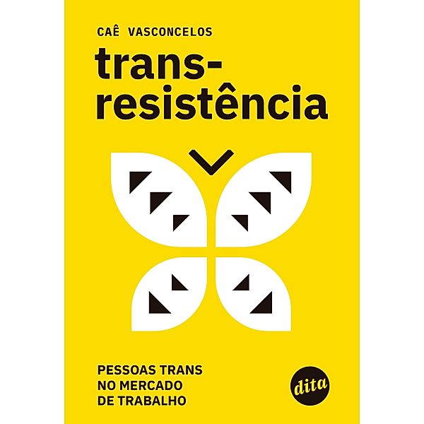 Transresistência: pessoas trans no mercado de trabalho, Caê Vasconcelos