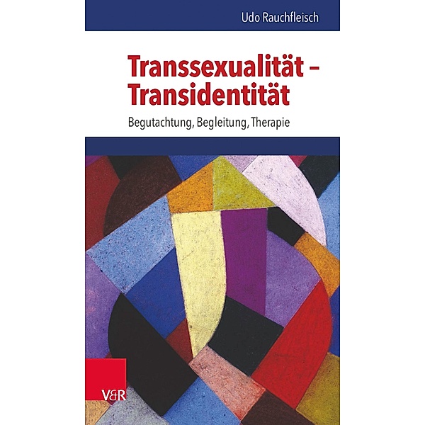 Transsexualität - Transidentität, Udo Rauchfleisch