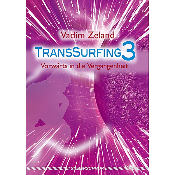 Transsurfing 3, Vadim Zeland