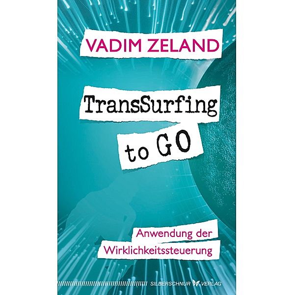 TransSurfing to go, Vadim Zeland