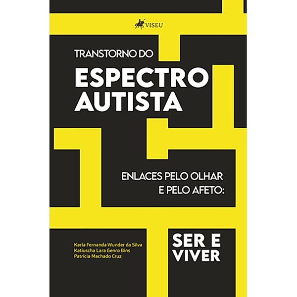 Transtorno do Espectro Autista, Karla Fernanda Wunder da Silva