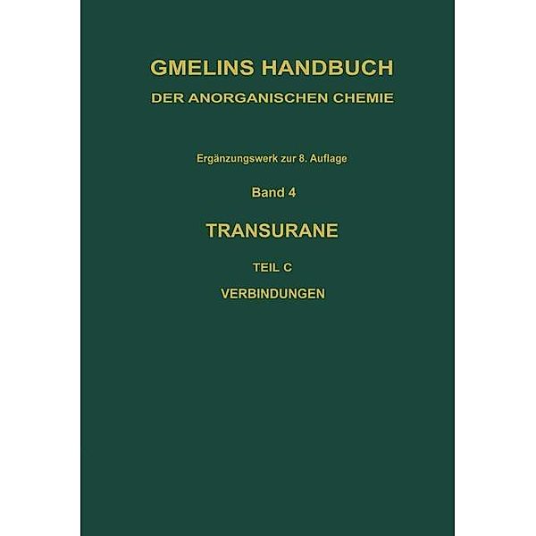 Transurane / Gmelin Handbook of Inorganic and Organometallic Chemistry - 8th edition Bd.N-p / C, Günter Koch