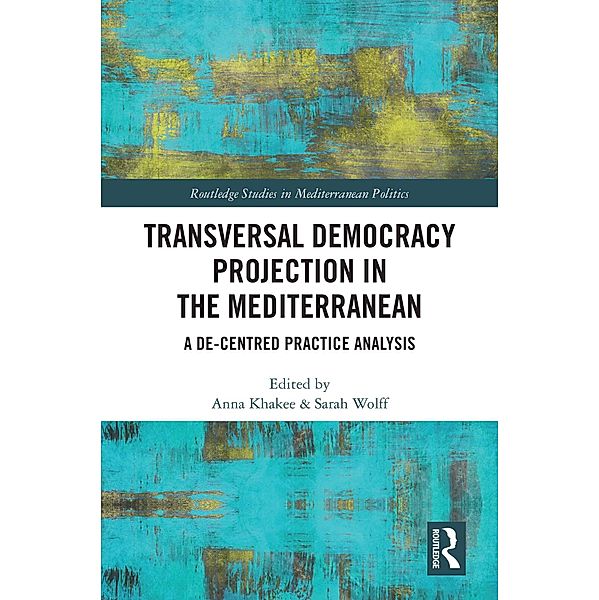 Transversal Democracy Projection in the Mediterranean