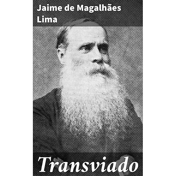 Transviado, Jaime de Magalhães Lima