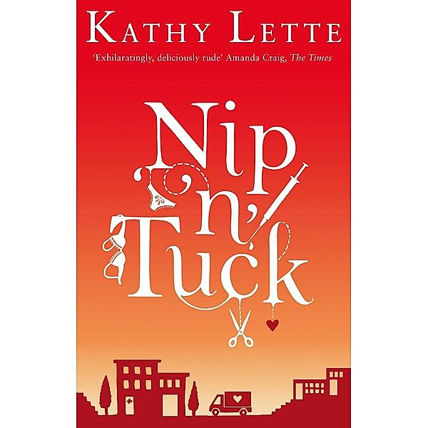 Transworld Digital: Nip 'N' Tuck, Kathy Lette