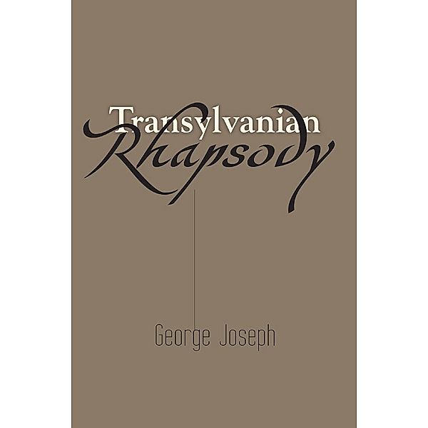 Transylvanian Rhapsody, George Joseph