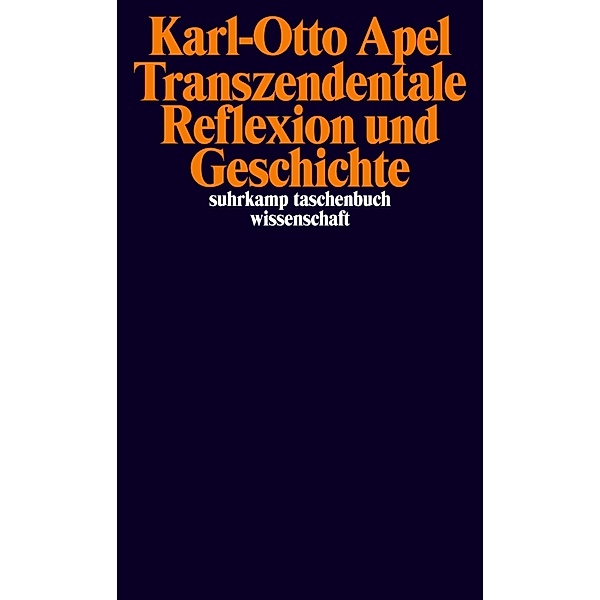 Transzendentale Reflexion und Geschichte, Karl-Otto Apel