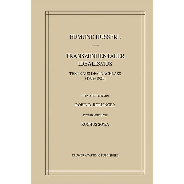 Transzendentaler Idealismus / Husserliana: Edmund Husserl - Gesammelte Werke Bd.36, Edmund Husserl