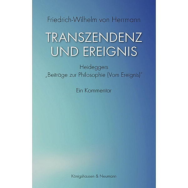 Transzendenz und Ereignis, Friedrich-Wilhelm von Herrmann