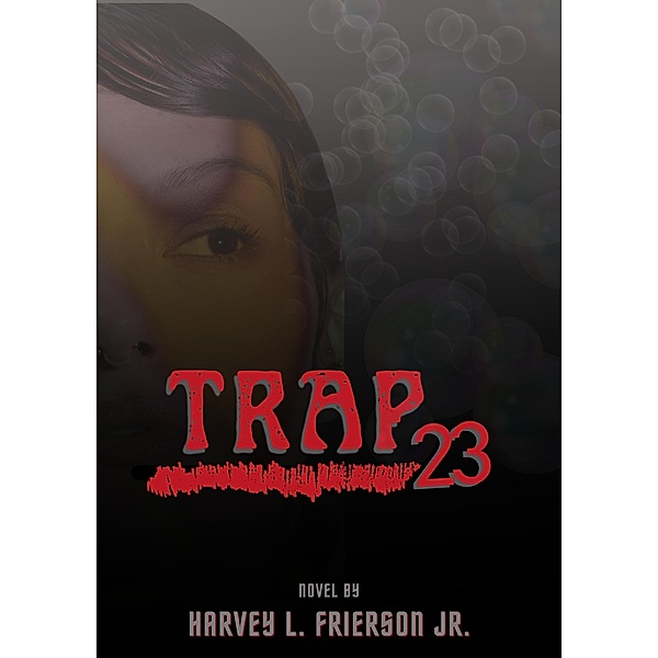 Trap 23, Harvey L. Frierson