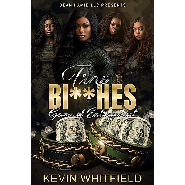 Trap Bitches: Game of Entrapment, Kevin Whitfield