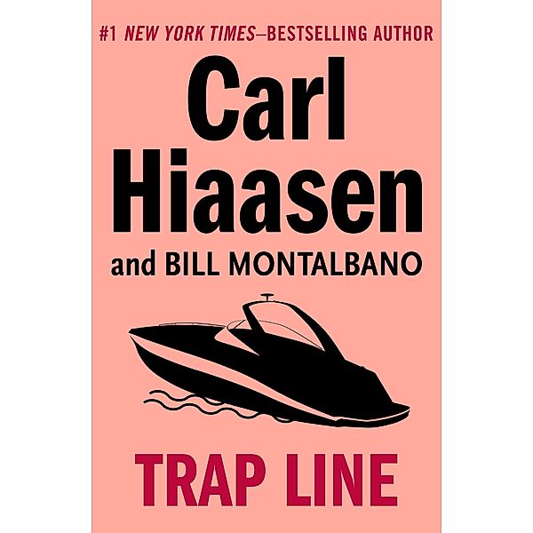 Trap Line, Carl Hiaasen, Bill Montalbano