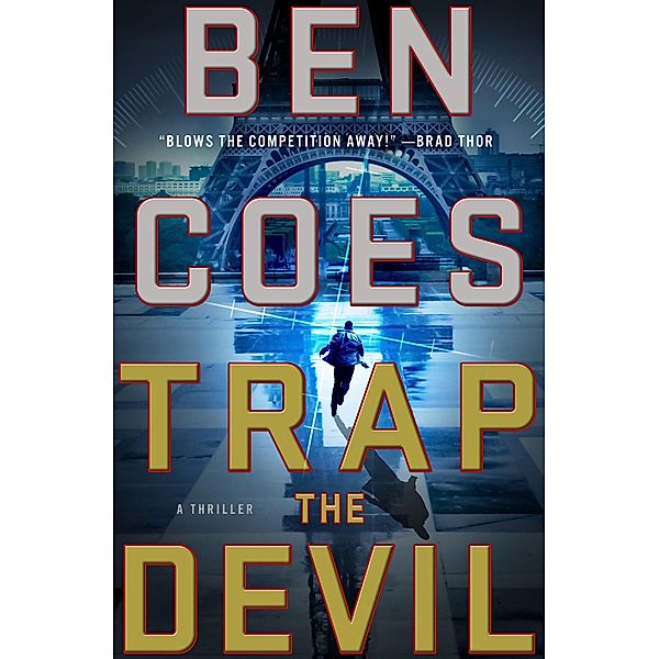Trap the Devil / A Dewey Andreas Novel Bd.7, Ben Coes