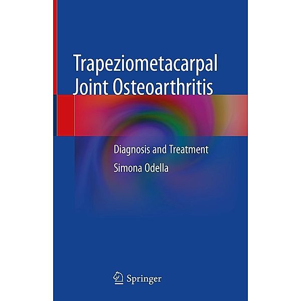 Trapeziometacarpal Joint Osteoarthritis, Simona Odella