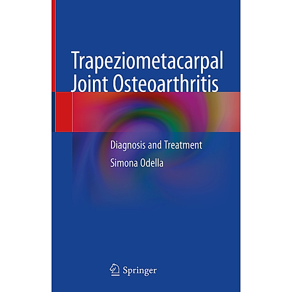 Trapeziometacarpal Joint Osteoarthritis, Simona Odella