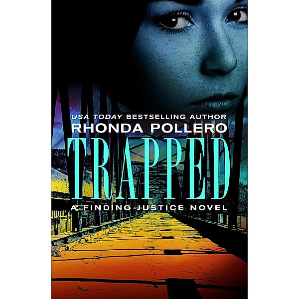 Trapped / Finding Justice Bd.3, Rhonda Pollero
