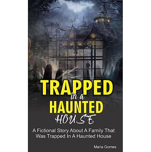 Trapped in a Haunted House, Maria Gomes