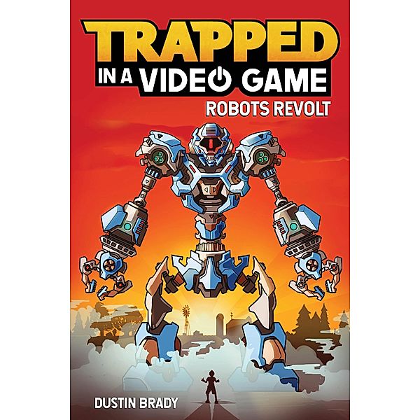 Trapped in a Video Game / Trapped in a Video Game Bd.3, Dustin Brady