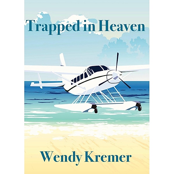 Trapped in Heaven, Wendy Kremer