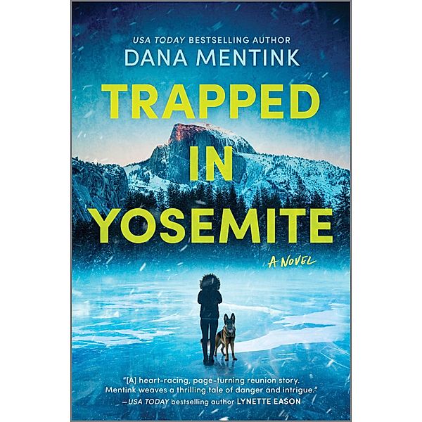 Trapped in Yosemite, Dana Mentink