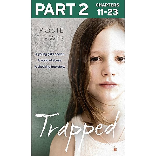 Trapped: Part 2 of 3, Rosie Lewis