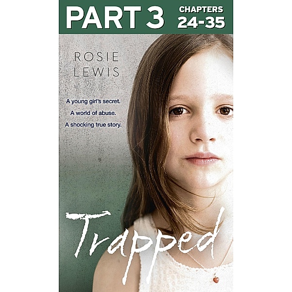 Trapped: Part 3 of 3, Rosie Lewis