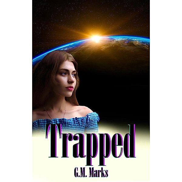 Trapped (The Chosen, #5) / The Chosen, G. M. Marks