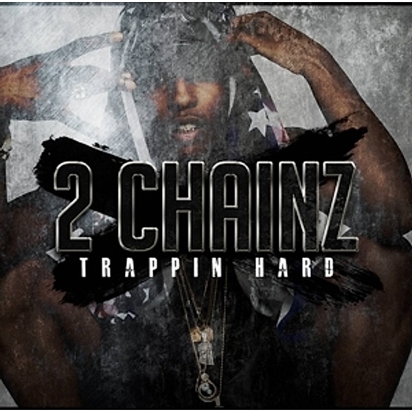 Trappin Hard, 2 Chainz