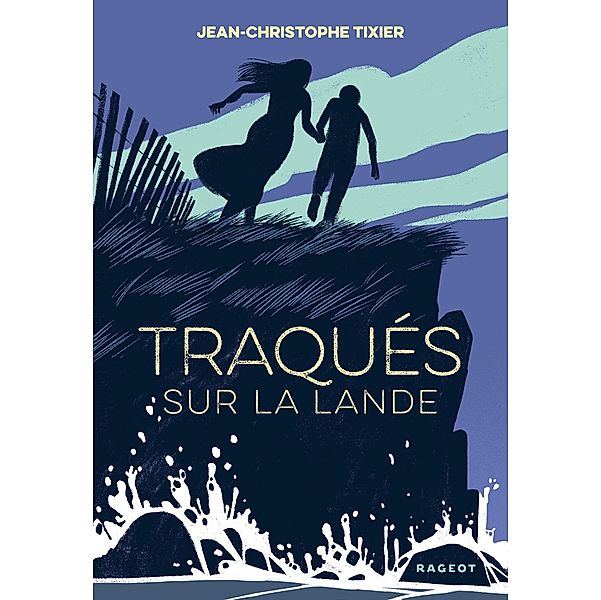 Traqués sur la lande / Grand Format, Jean-Christophe Tixier