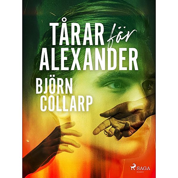 Tårar för Alexander, Björn Collarp