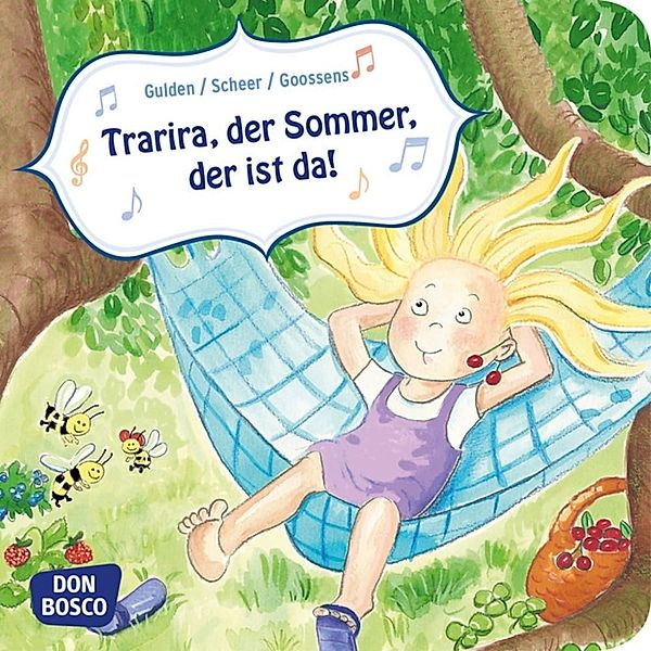 Trarira, der Sommer, der ist da!, Elke Gulden, Bettina Scheer