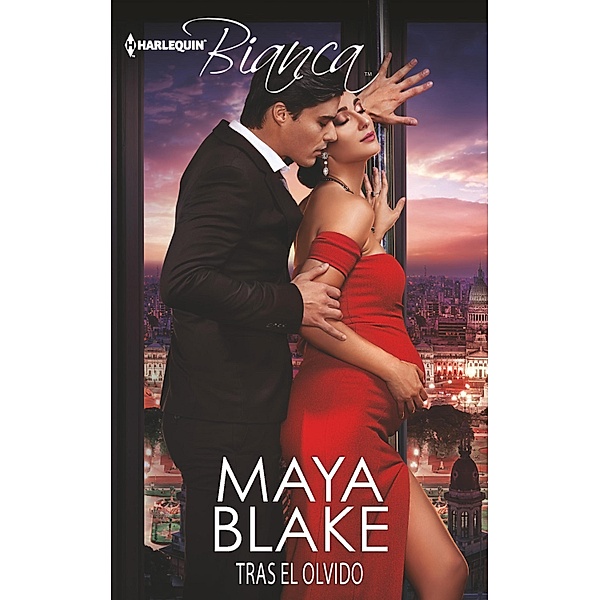 Tras el olvido / Bianca, Maya Blake