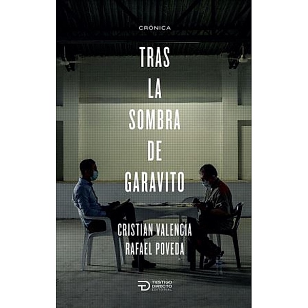 Tras la sombra de Garavito, Cristian Valencia, Rafael Poveda Mendoza