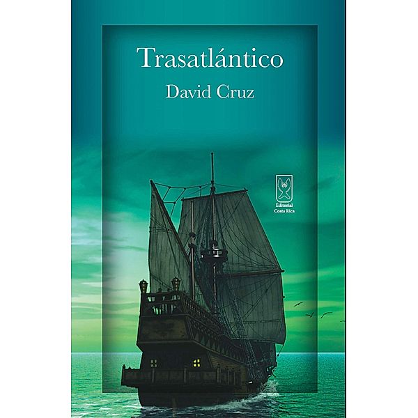 Trasatlántico, David Cruz