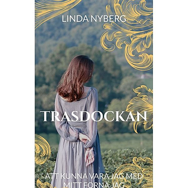 Trasdockan, Linda Nyberg