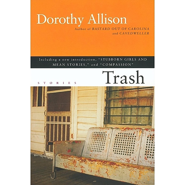 Trash, Dorothy Allison