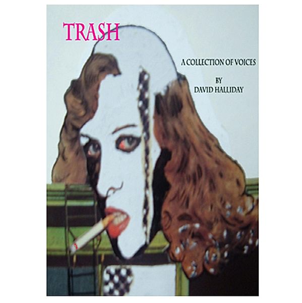 Trash / David Halliday, David Halliday