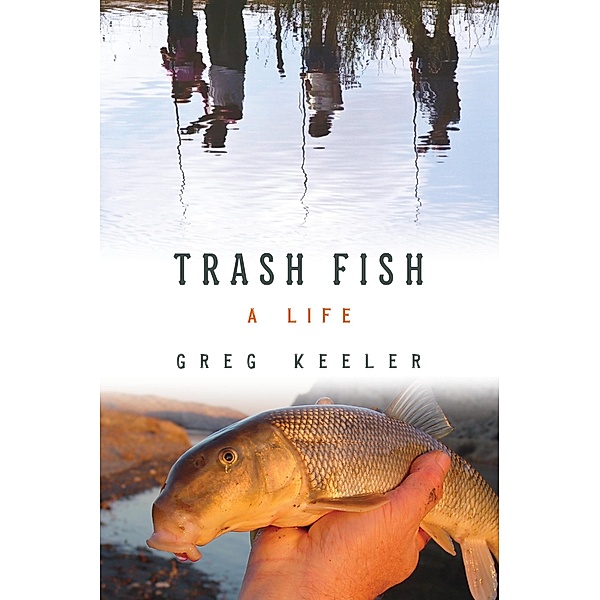 Trash Fish, Greg Keeler