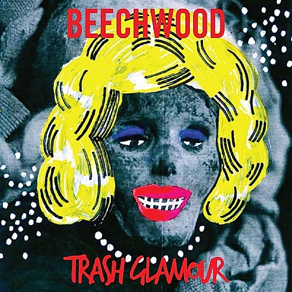 Trash Glamour, Beechwood