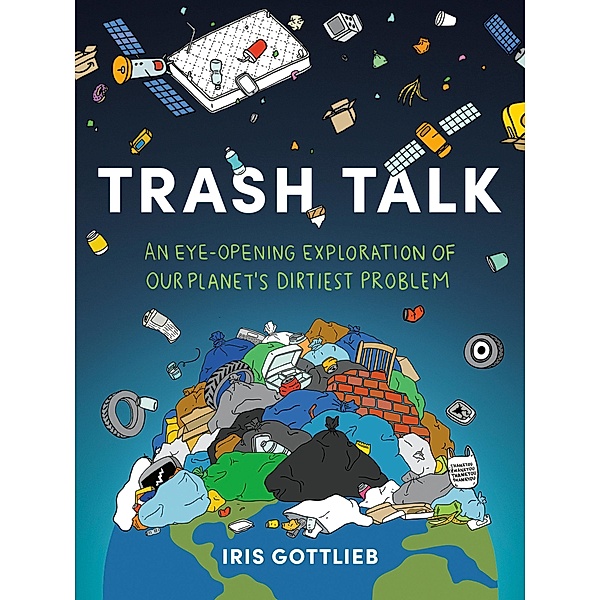 Trash Talk, Iris Gottlieb