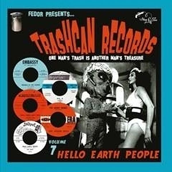 Trashcan Records 07: Hello Earth People (Limited) (Vinyl), Diverse Interpreten