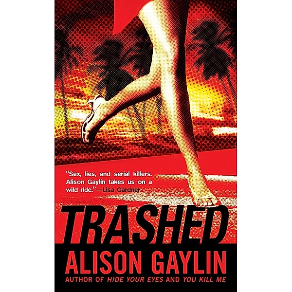 Trashed, Alison Gaylin