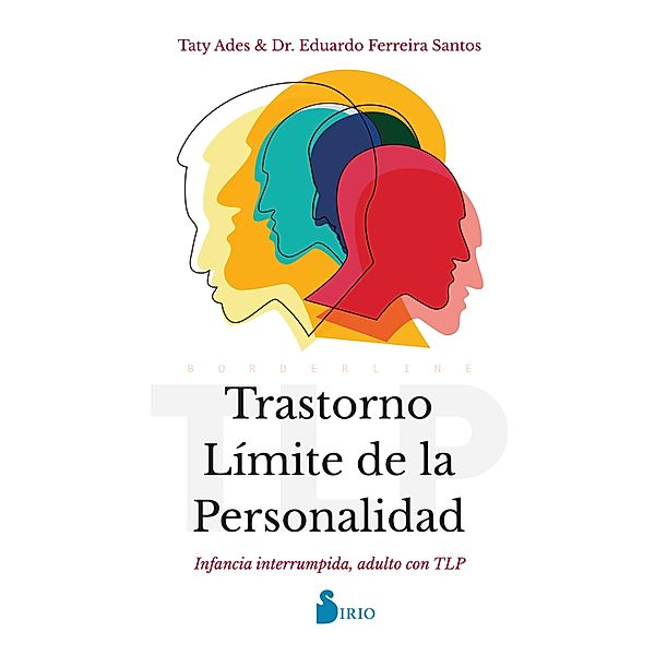 Trastorno Límite de la Personalidad, Taty Ades, Eduardo Ferreira Santos