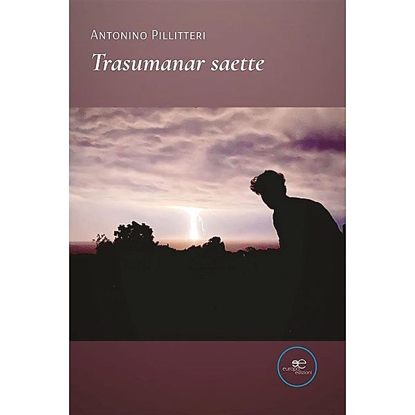 Trasumanar saette, Antonino Pillitteri