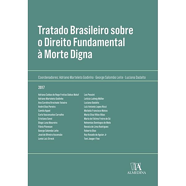 Tratado Brasileiro sobre Direito Fundamental a Morte Digna / Manuais Profissionais, Adriano Marteleto Godinho, George Salomão Leite, Luciana Dadalto