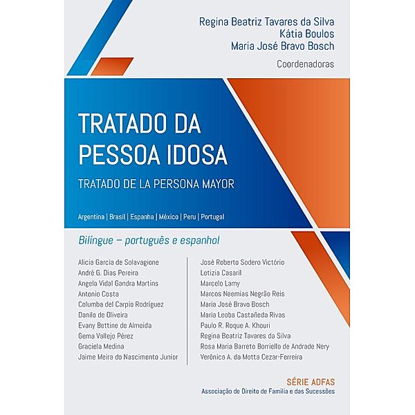 Tratado da Pessoa Idosa / ADFAS, Regina Beatriz T. da Silva, Kátia Boulos, María José Bravo Bosch
