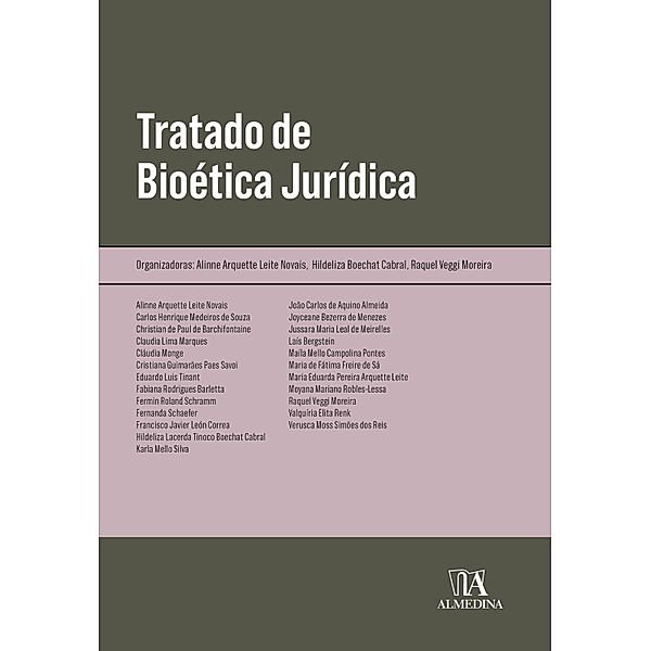 Tratado de Bioética Jurídica / Obras Coletivas, Alinne Arquette Leite[AUTHOR Novais